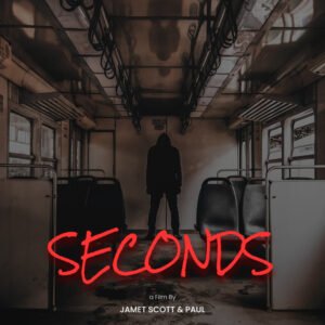 Seconds [PART 1]